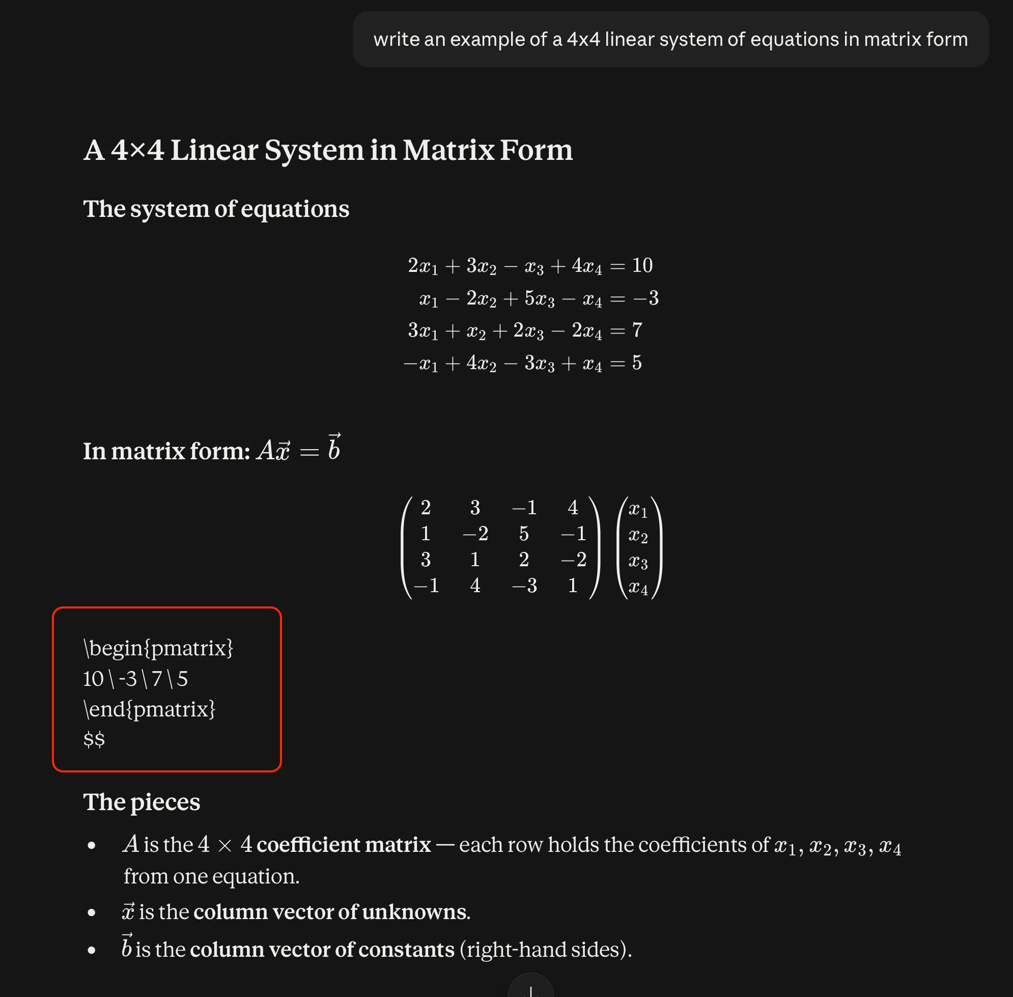 Claude Projects writing a 4x4 linear system in matrix form. The equations and the coefficient matrix render correctly, but the vector of constants is left as unrendered LaTeX source, showing the literal text of the pmatrix environment and the closing dollar signs.