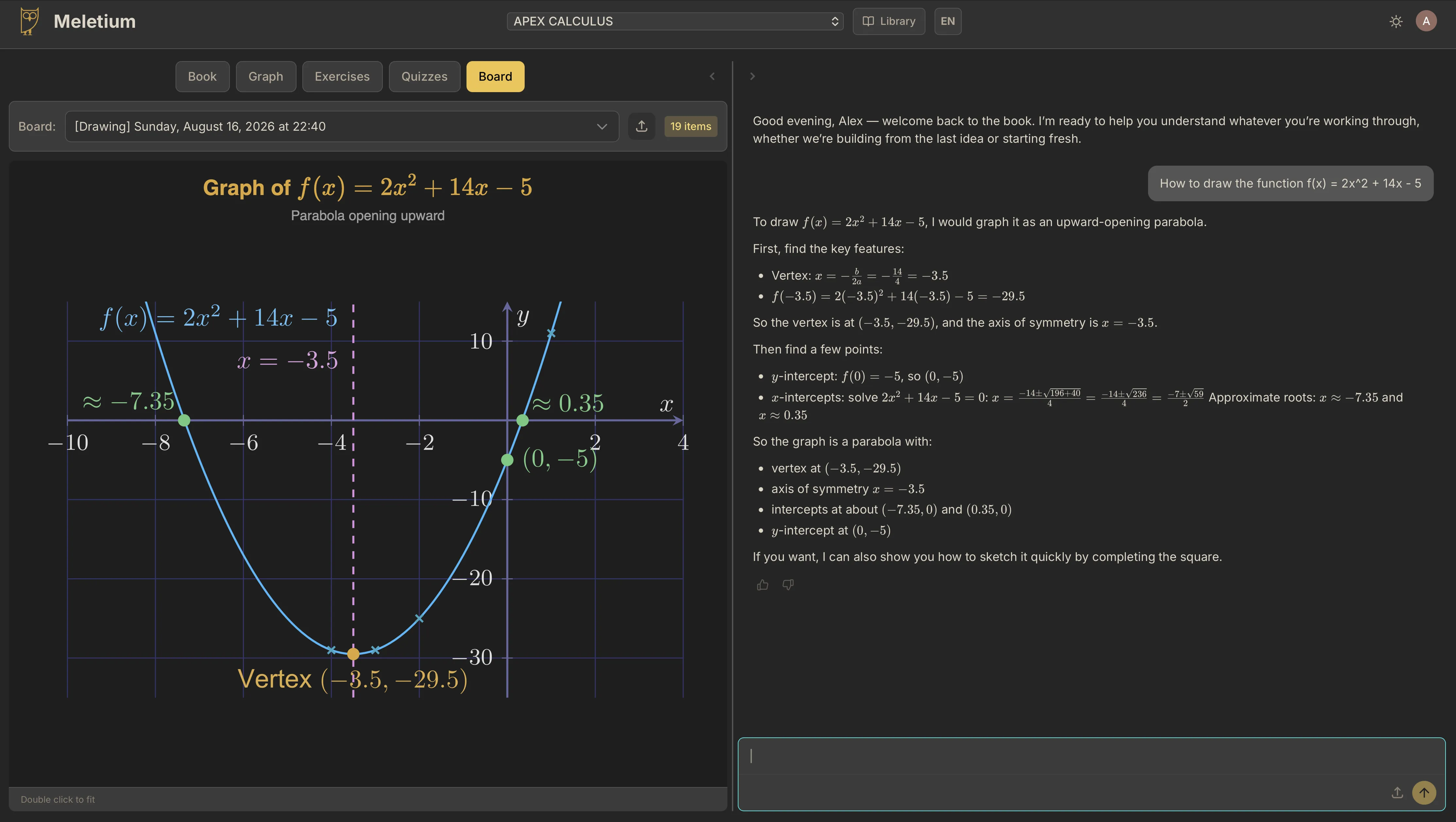 Meletium's Board tab showing a blackboard-style plot of the parabola in coloured chalk: dashed gridlines, labelled axes, a dashed axis of symmetry at x = −3.5, both roots, the y-intercept and the vertex all labelled. Beside it, the chat shows Glaux deriving the vertex, the intercepts and the roots before drawing.
